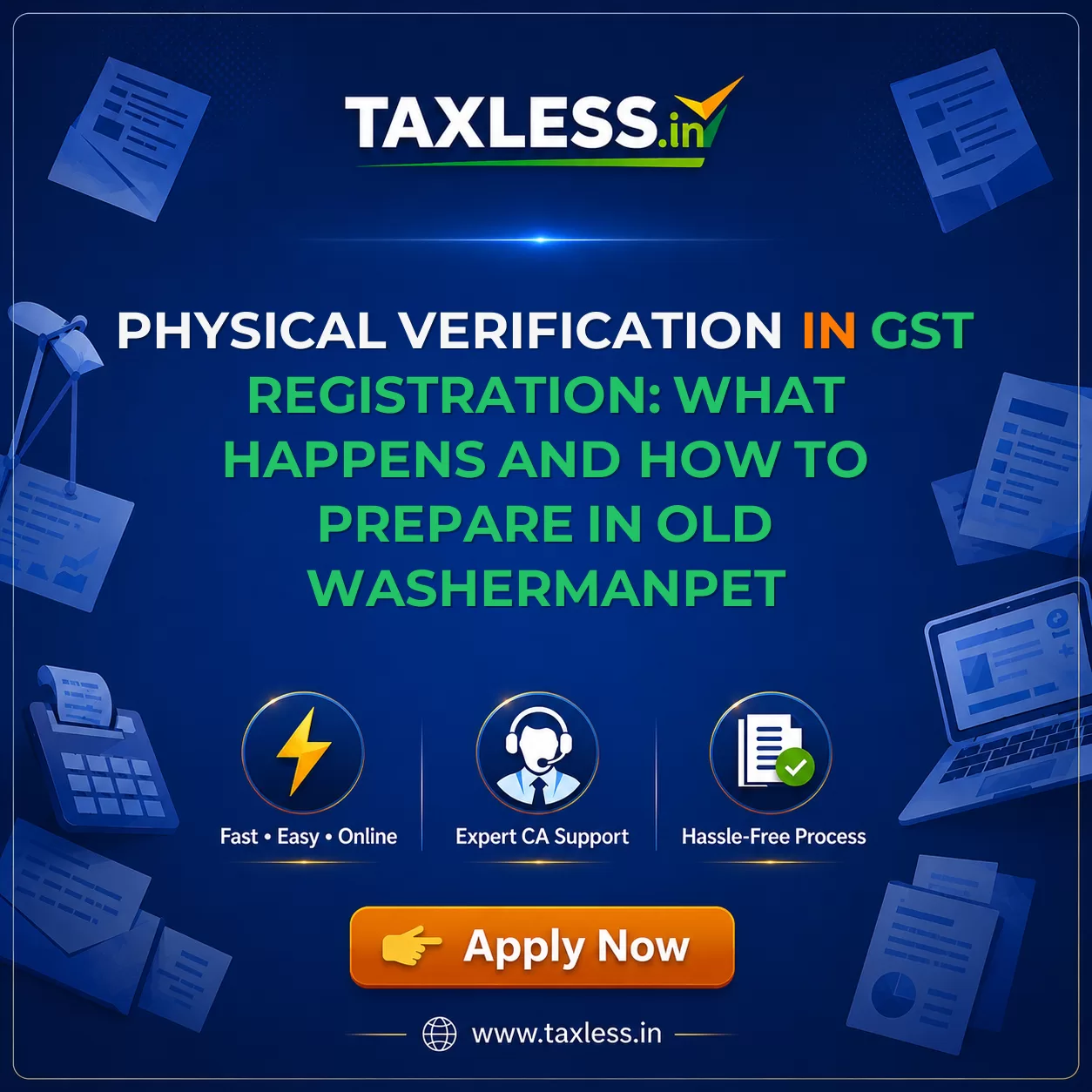 Physical Verification in GST Registration: What Happens and How to Prepare in Old Washermanpet