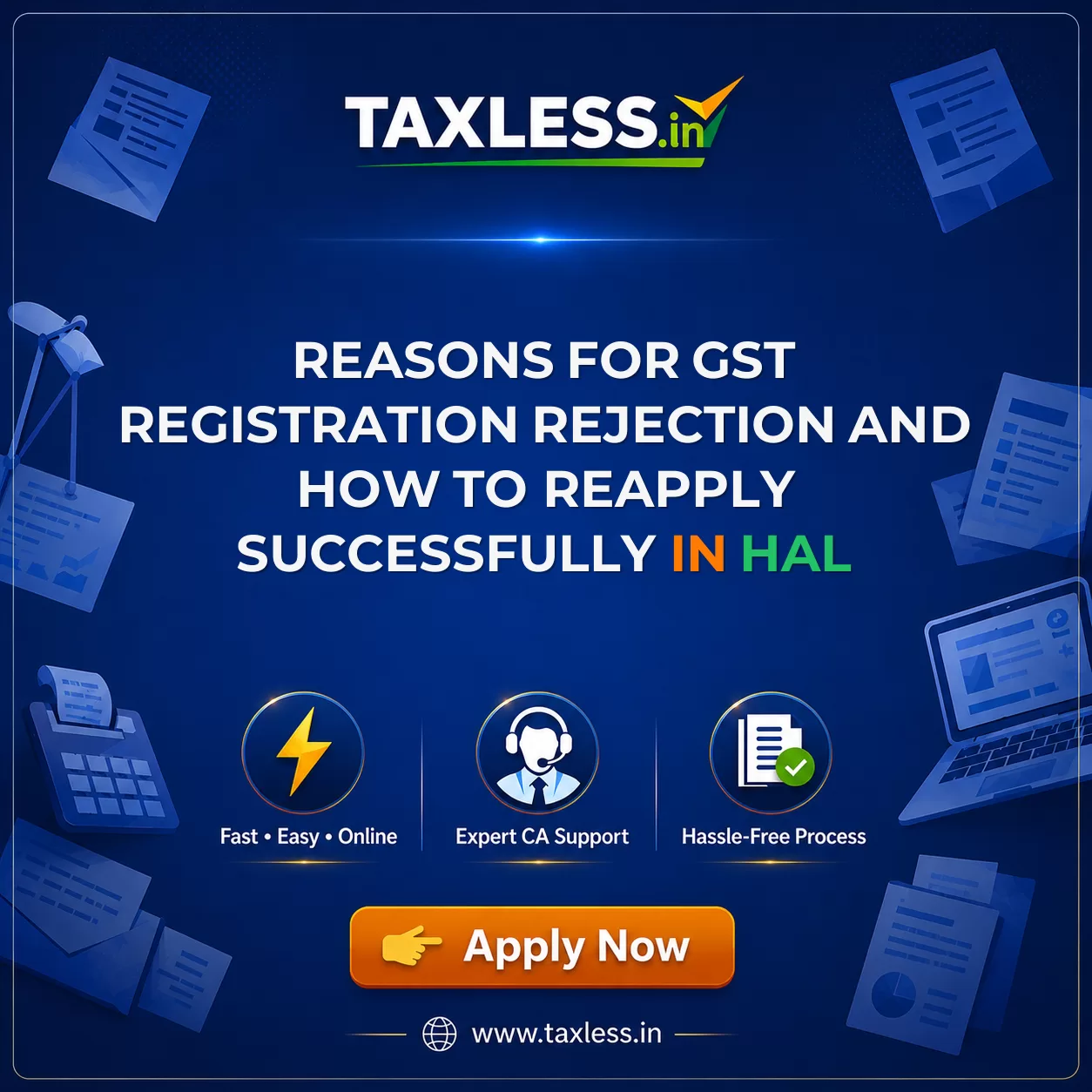 Reasons for GST Registration Rejection and How to Reapply Successfully in Hal