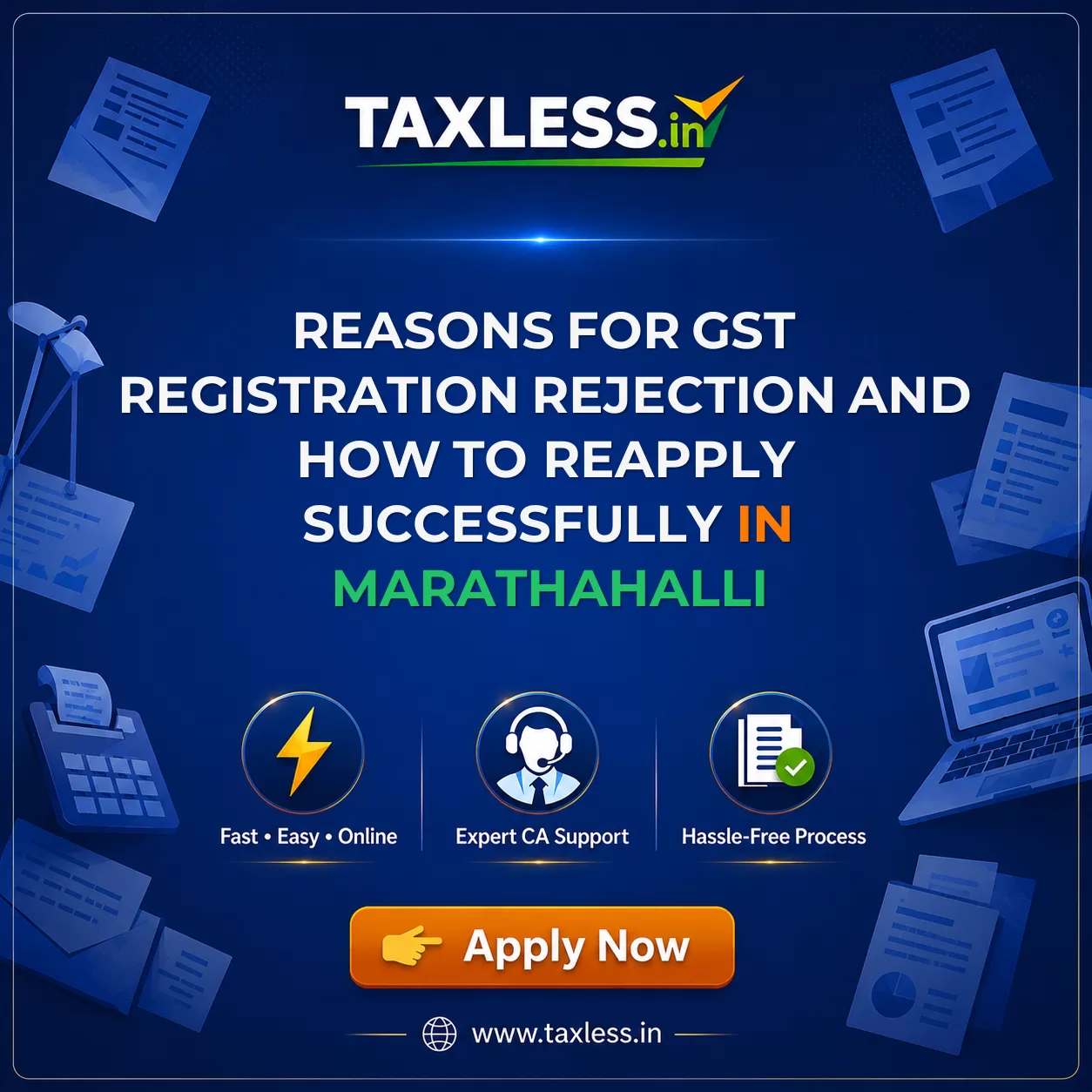 Reasons for GST Registration Rejection and How to Reapply Successfully in Marathahalli