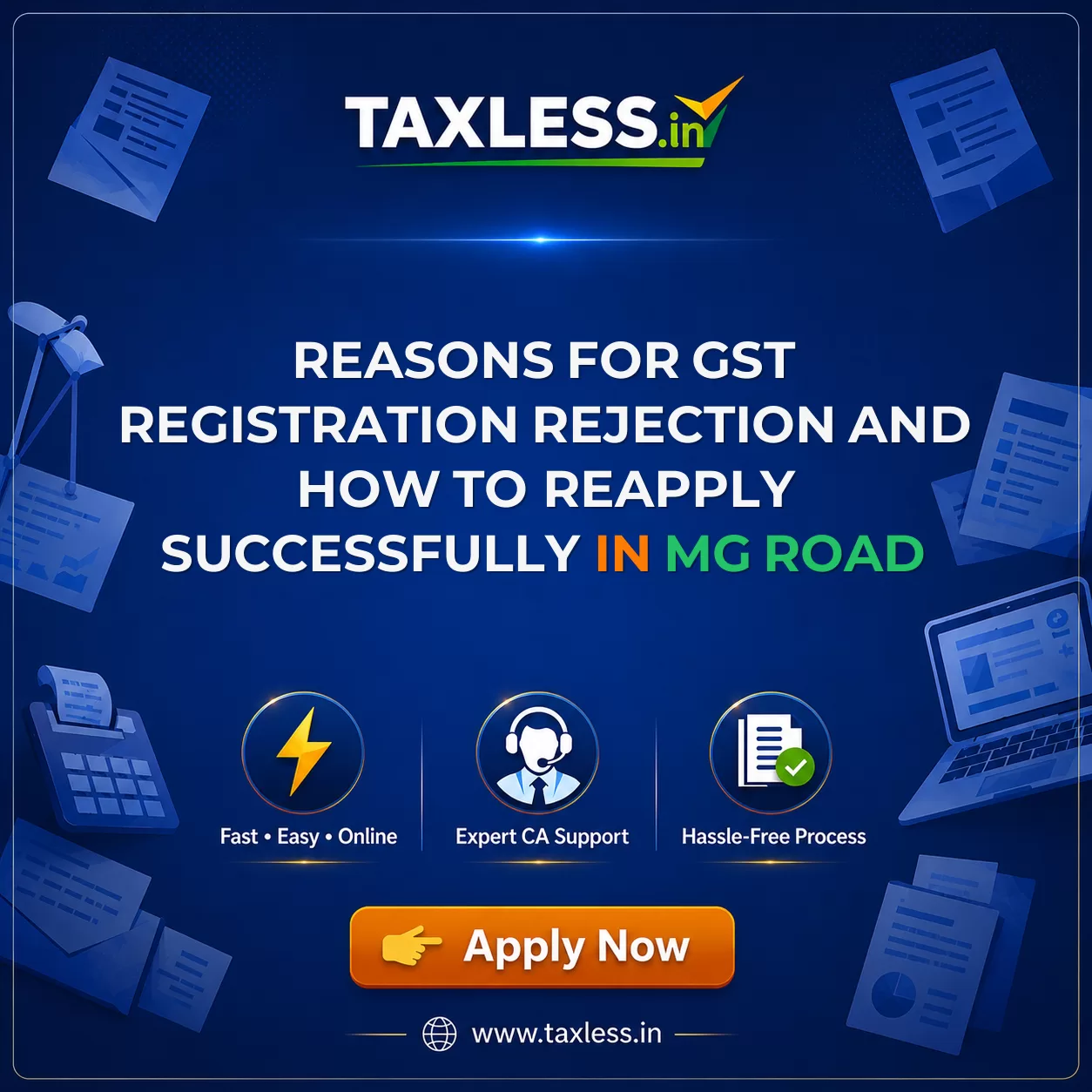Reasons for GST Registration Rejection and How to Reapply Successfully in Mg Road
