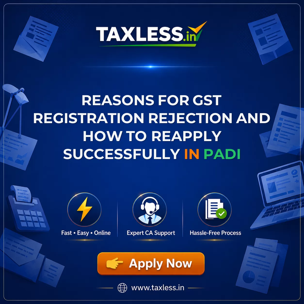 Reasons for GST Registration Rejection and How to Reapply Successfully in Padi