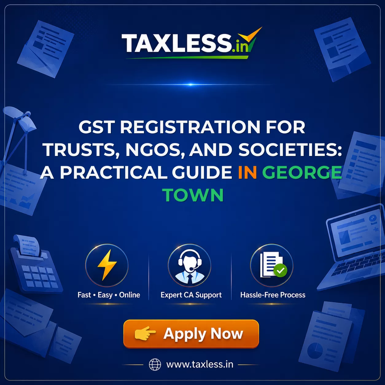 GST Registration for Trusts, NGOs, and Societies: A Practical Guide in George Town