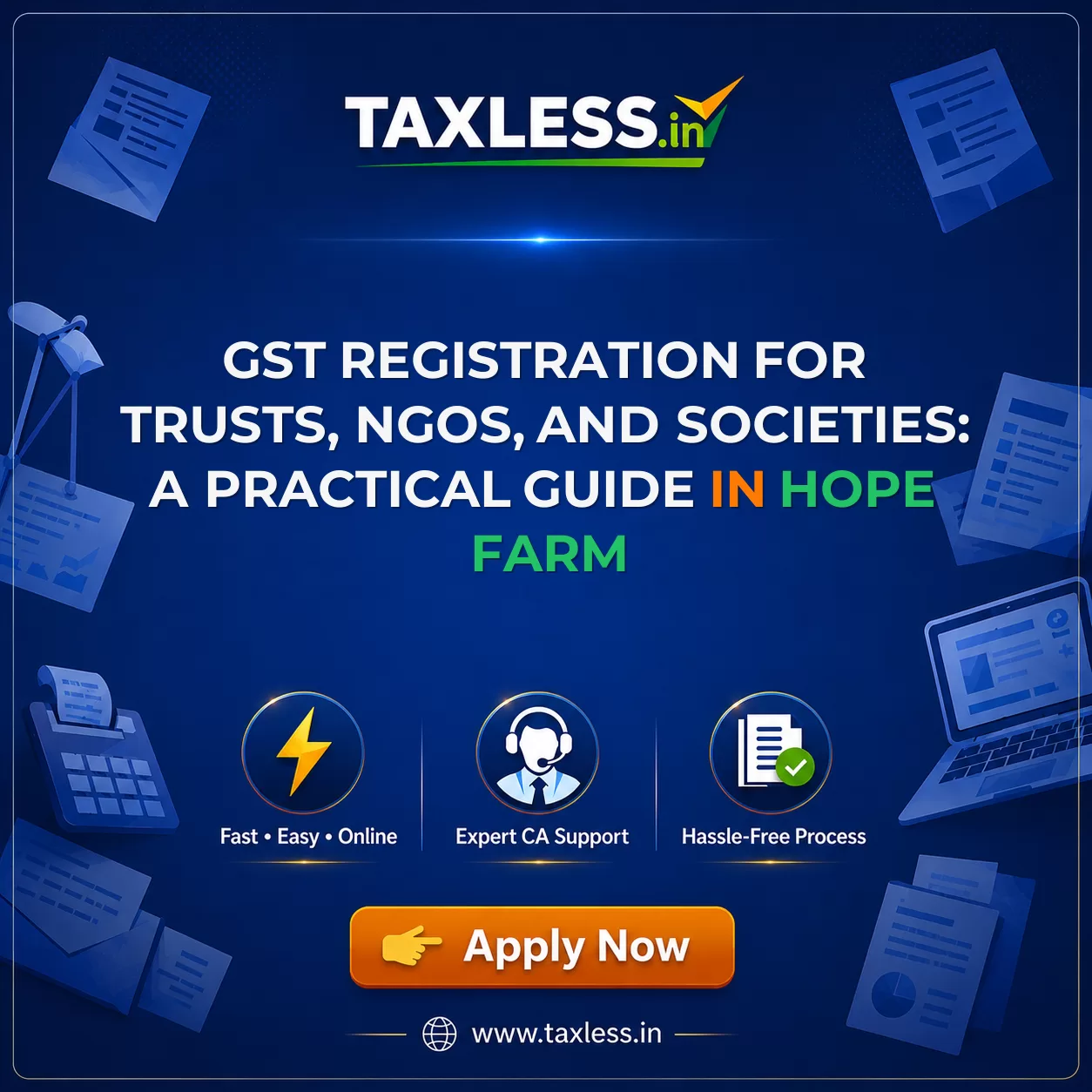GST Registration for Trusts, NGOs, and Societies: A Practical Guide in Hope Farm