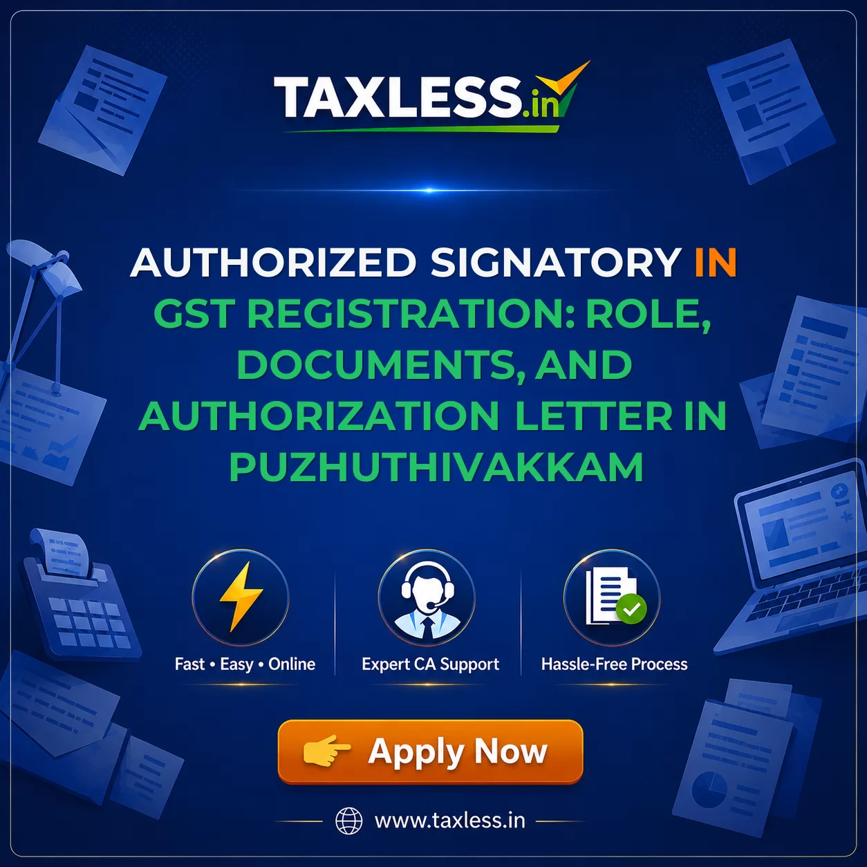 Authorized Signatory in GST Registration: Role, Documents, and Authorization Letter in Puzhuthivakkam