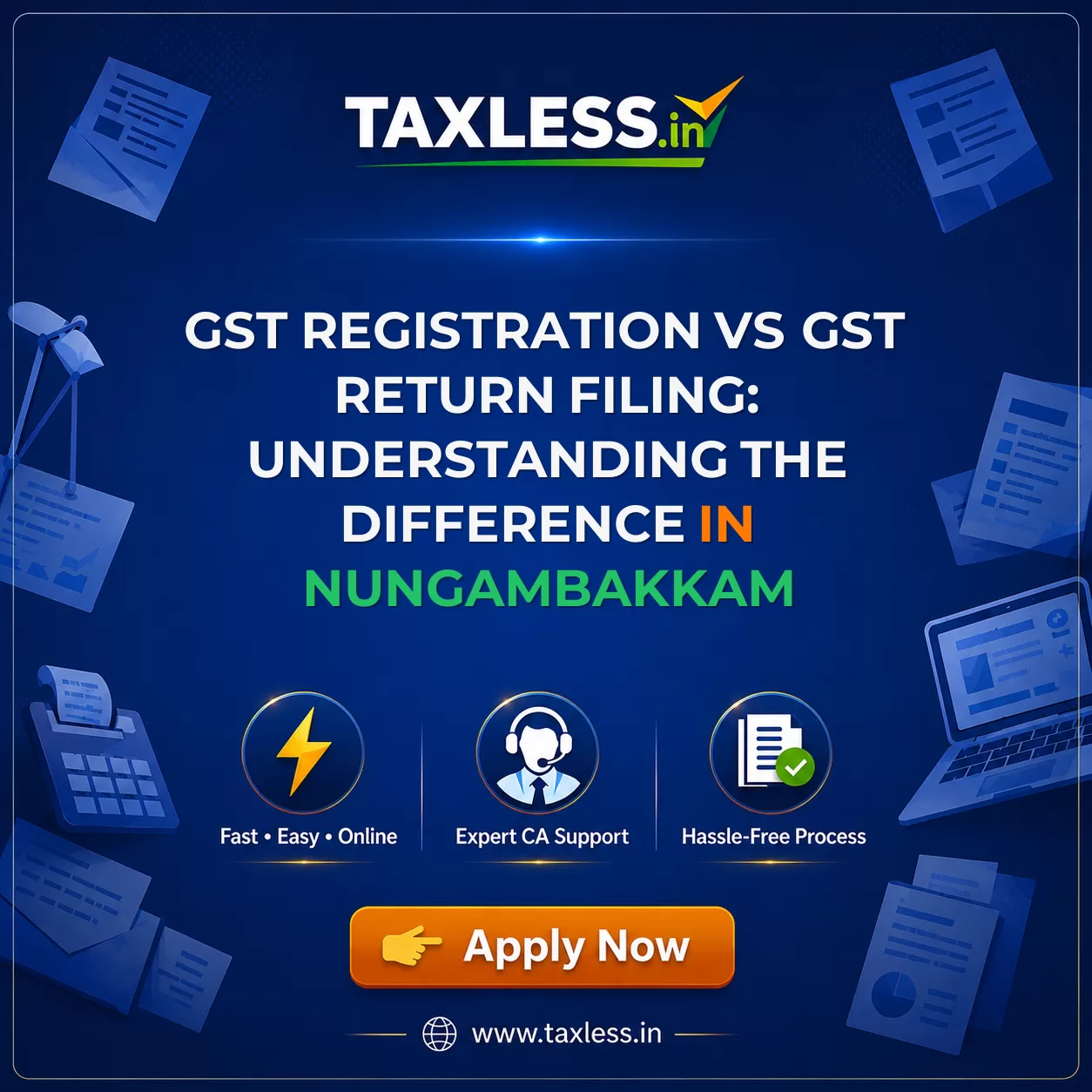 GST Registration vs GST Return Filing: Understanding the Difference in Nungambakkam