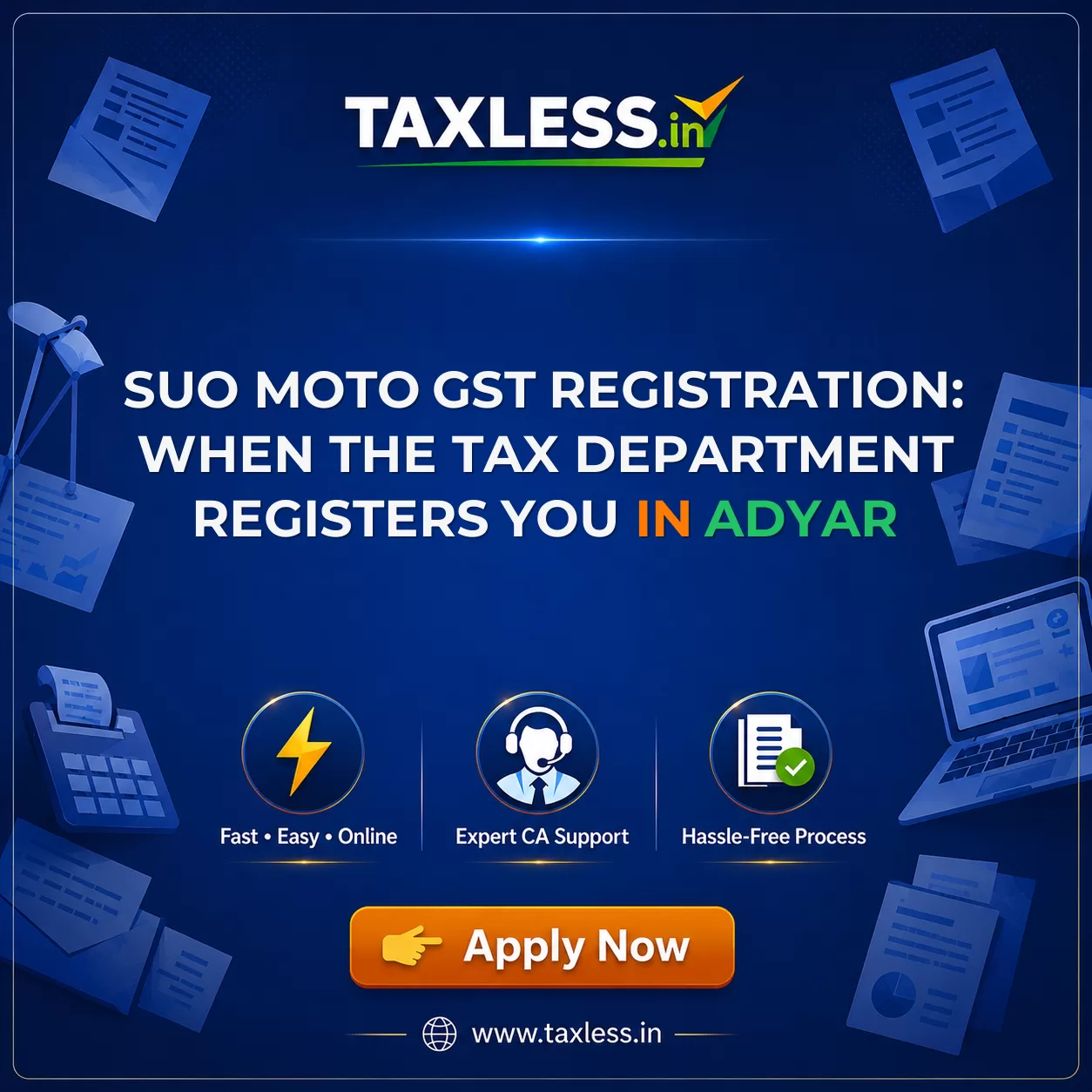 Suo Moto GST Registration: When the Tax Department Registers You in Adyar