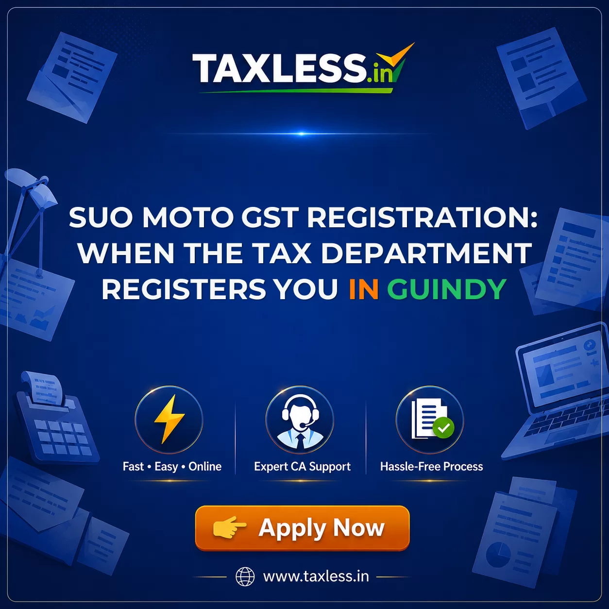 Suo Moto GST Registration: When the Tax Department Registers You in Guindy