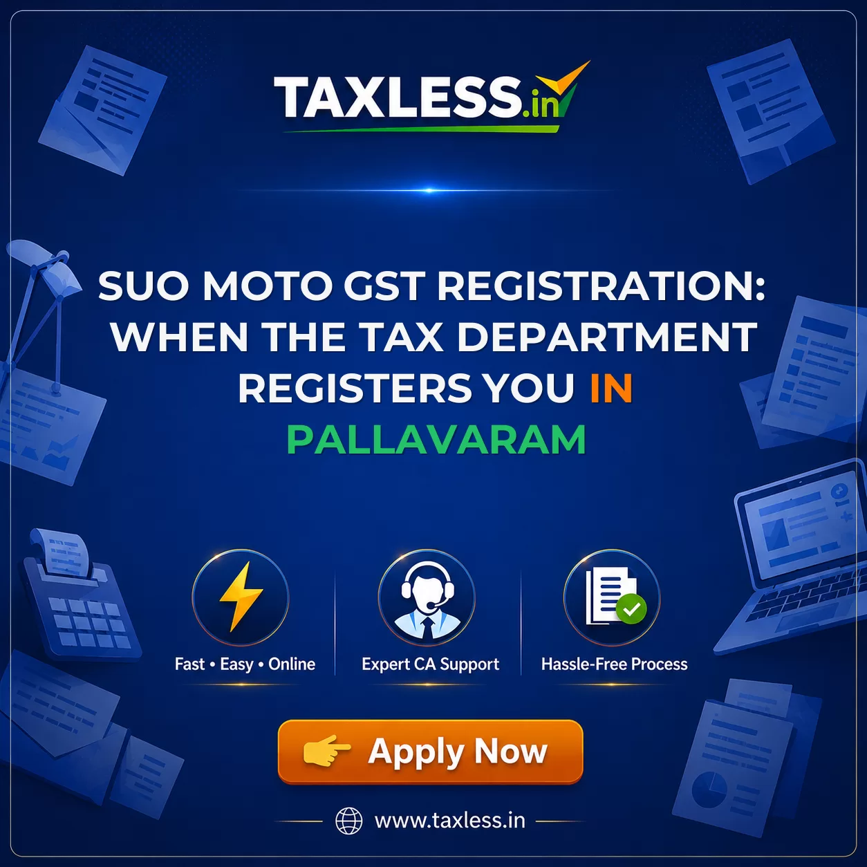Suo Moto GST Registration: When the Tax Department Registers You in Pallavaram