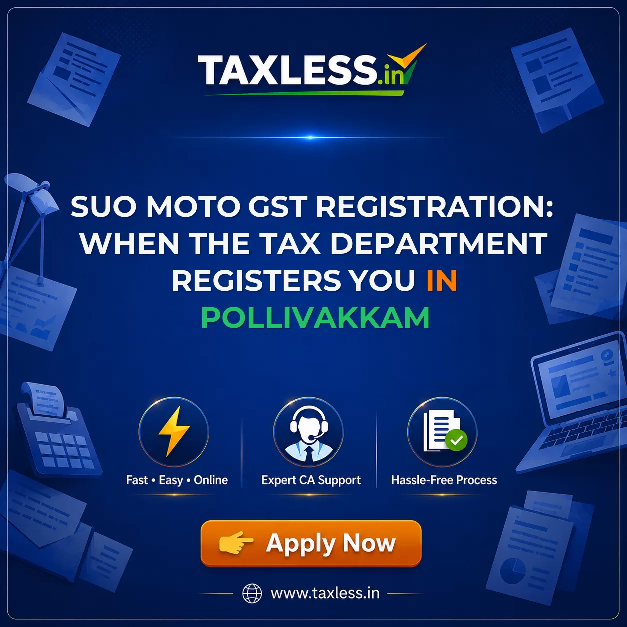 Suo Moto GST Registration: When the Tax Department Registers You in Pollivakkam