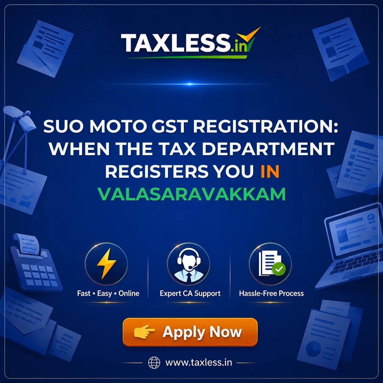 Suo Moto GST Registration: When the Tax Department Registers You in Valasaravakkam