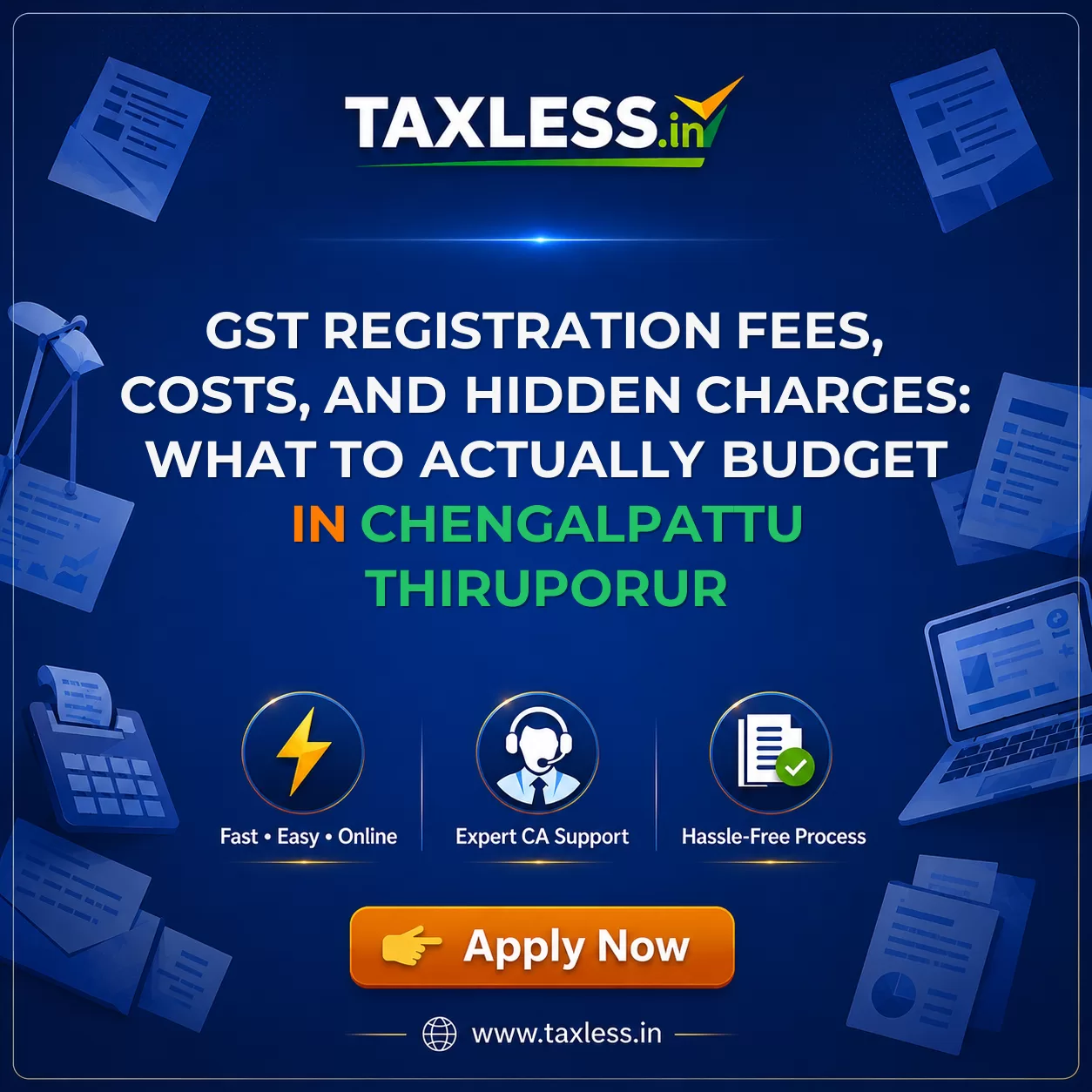 GST Registration Fees, Costs, and Hidden Charges: What to Actually Budget in Chengalpattu Thiruporur
