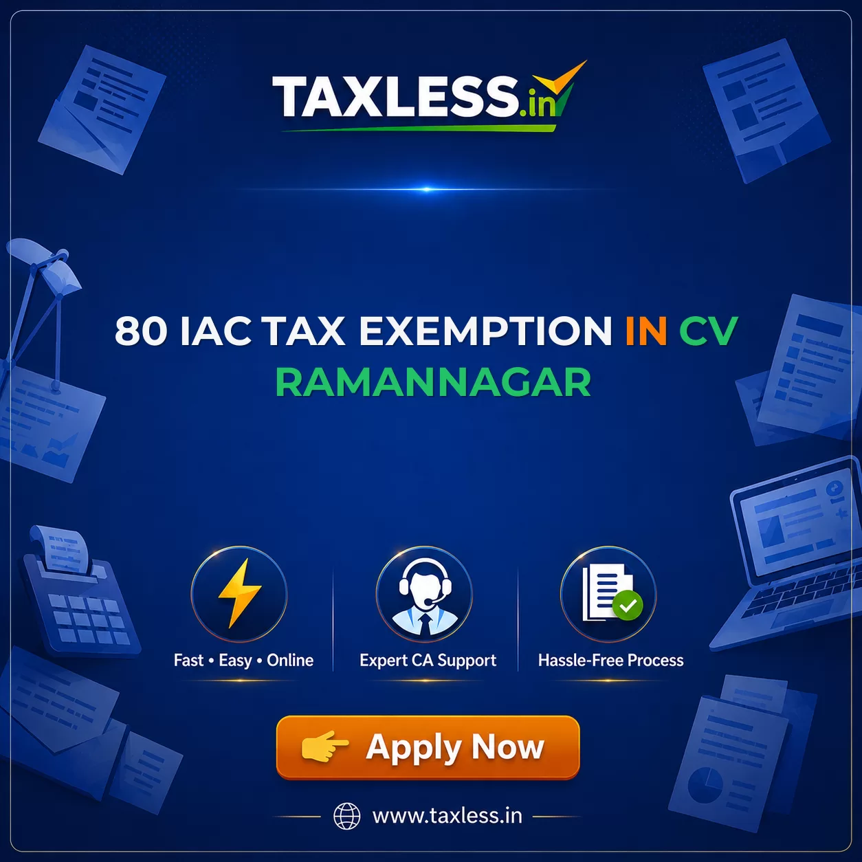 80 IAC Tax Exemption in Cv Ramannagar
