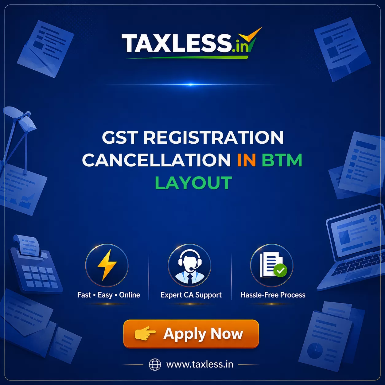 GST Registration Cancellation in Btm Layout