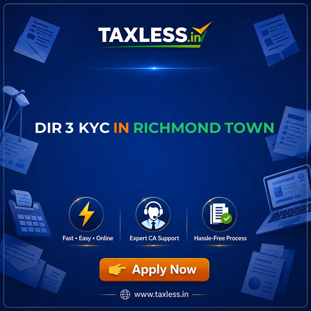DIR 3 KYC in Richmond Town