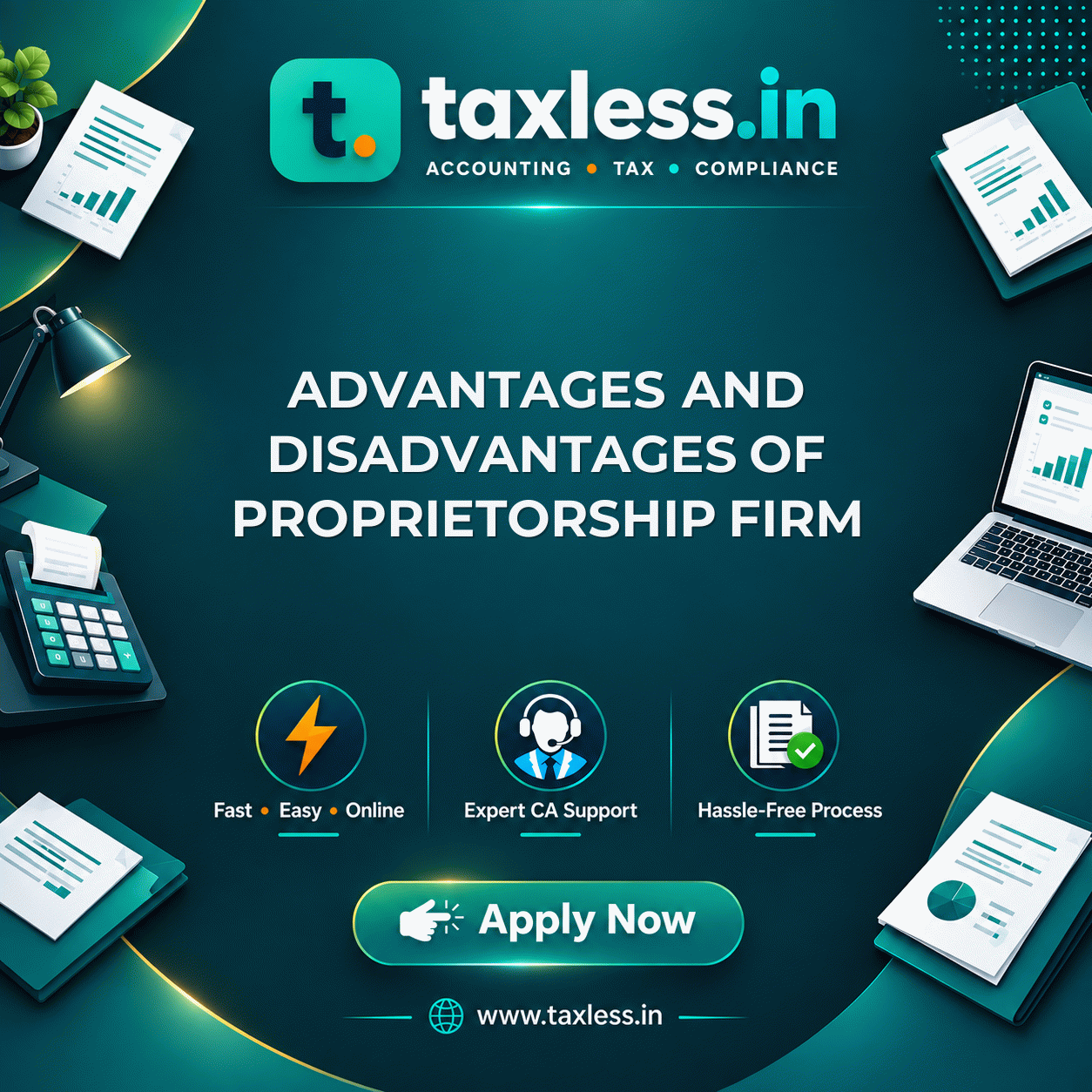 Advantages and Disadvantages of Proprietorship Firm