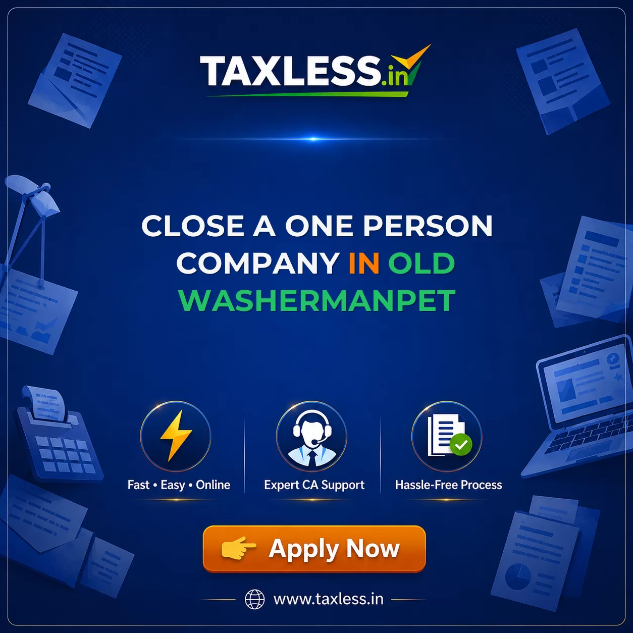 Close A One Person Company in Old Washermanpet
