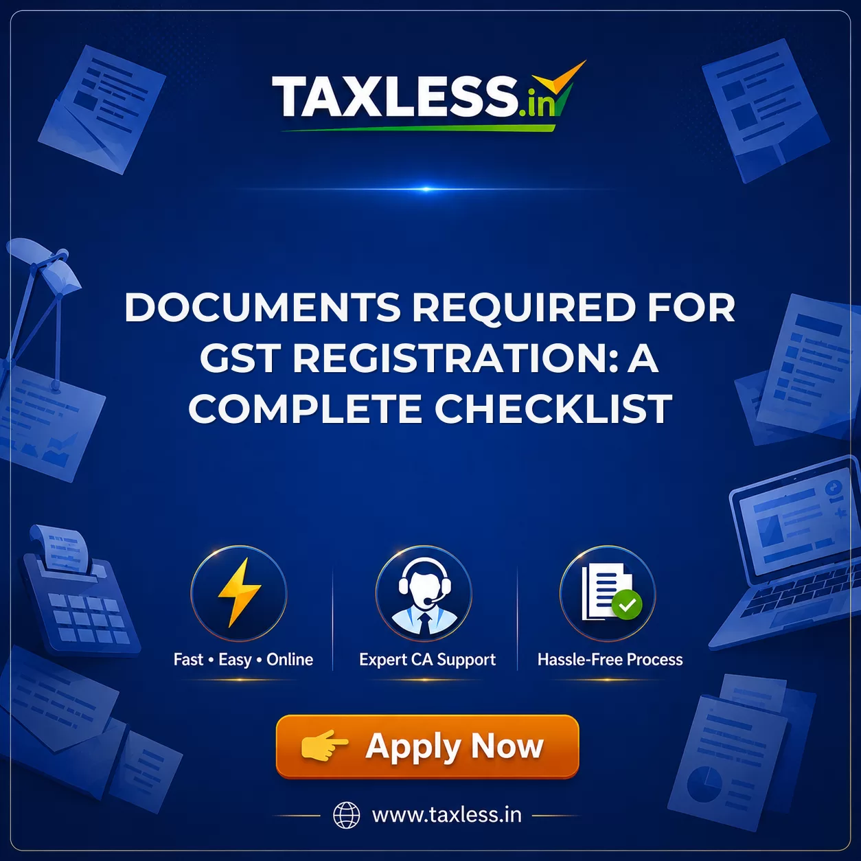 Documents Required for GST Registration: A Complete Checklist