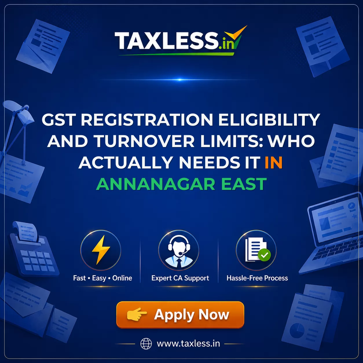 GST Registration Eligibility and Turnover Limits: Who Actually Needs It in Annanagar East