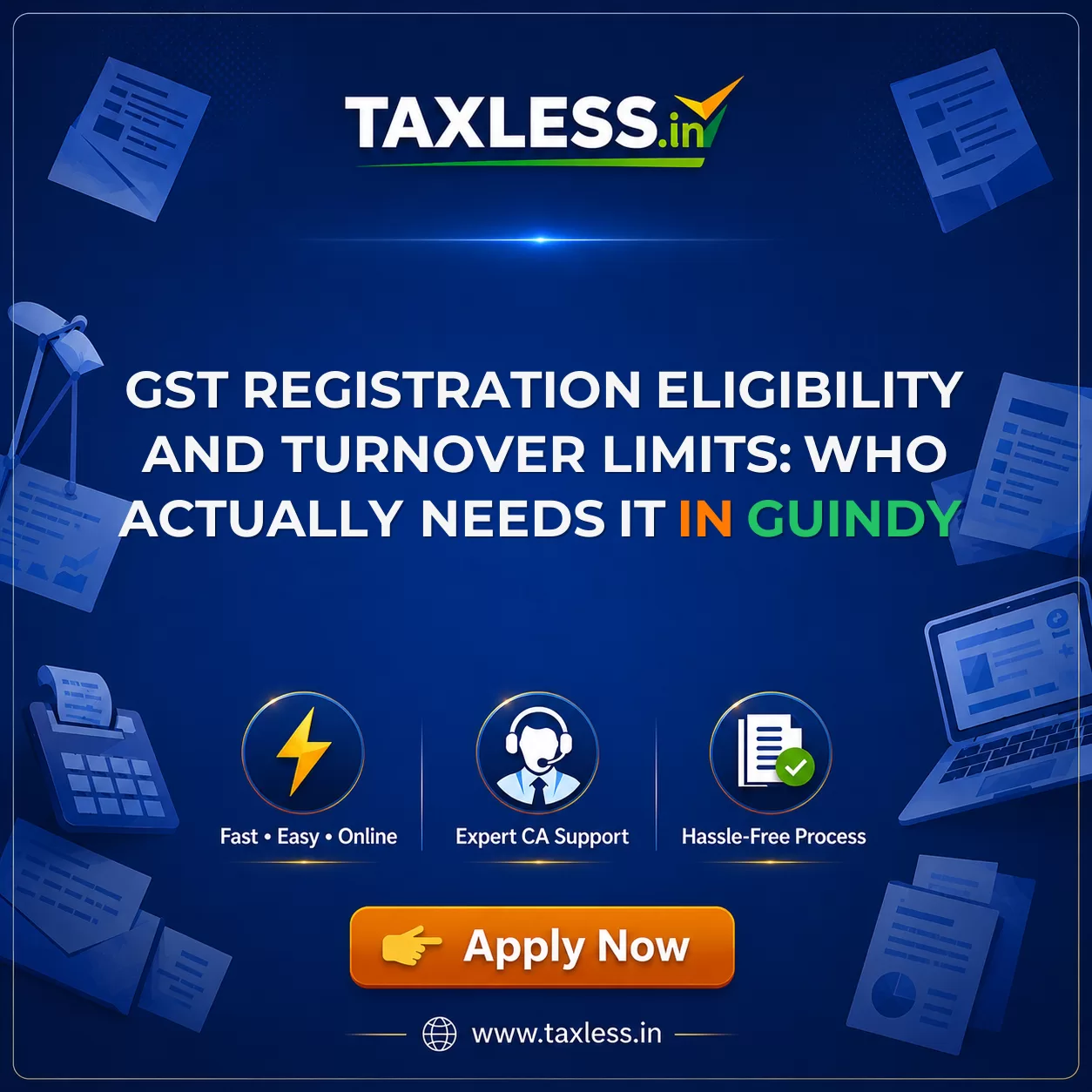 GST Registration Eligibility and Turnover Limits: Who Actually Needs It in Guindy