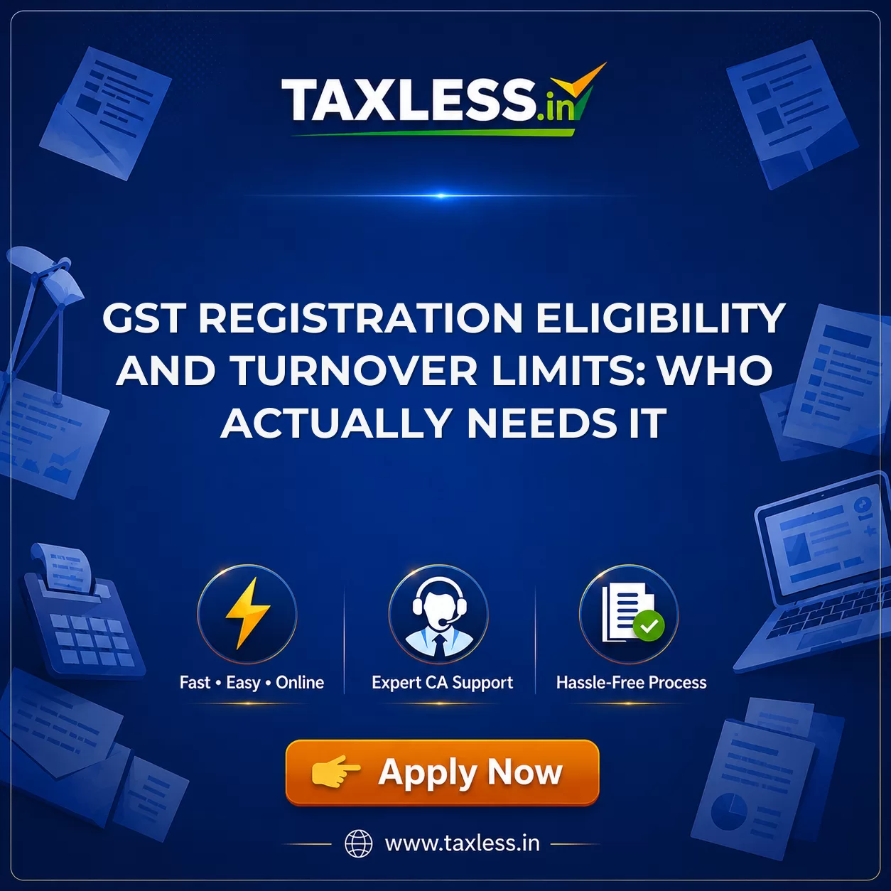 GST Registration Eligibility and Turnover Limits: Who Actually Needs It