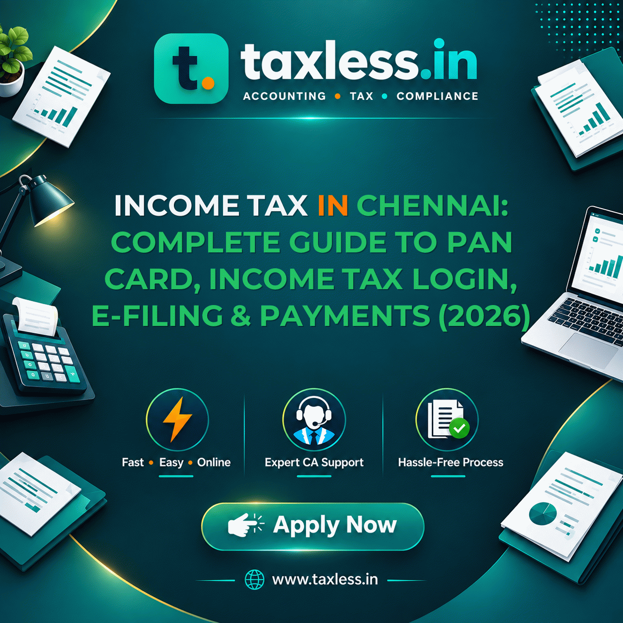 Income Tax in Chennai: Complete Guide to PAN Card, Income Tax Login, e-Filing & Payments (2026)