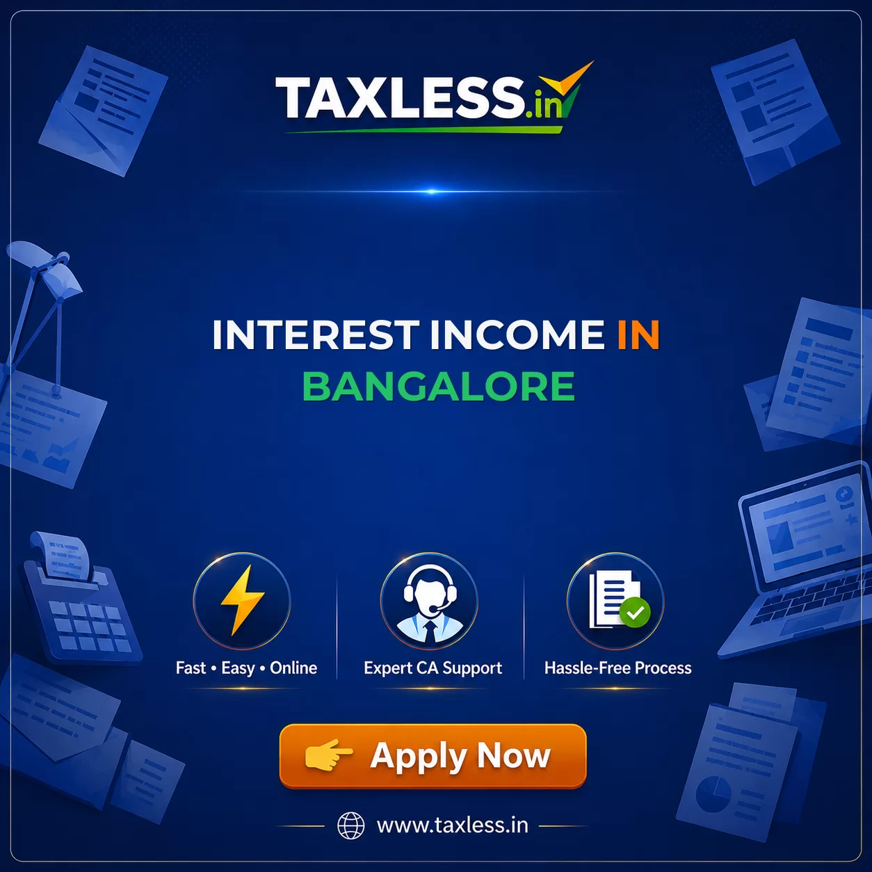 Interest Income in Bangalore
