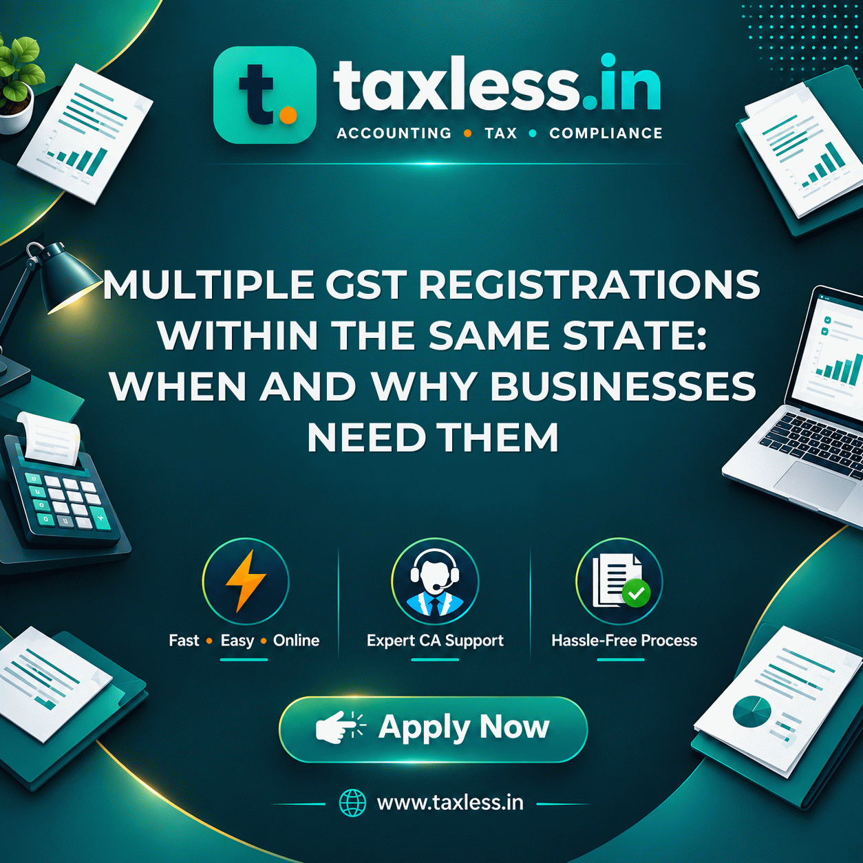 Multiple GST Registrations Within the Same State: When and Why Businesses Need Them